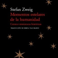 Momentos estelares de la humanidad (Stefan Zweig)