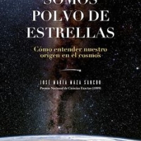 Somos Polvo de Estrellas José Maza · Planeta