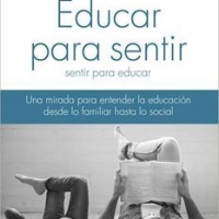 EDUCAR PARA SENTIR, SENTIR PARA EDUCAR – PILAR SORDO · PLANETA