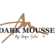 DARK MOUSSE