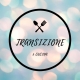 TRANSIZIONE & CUCINA