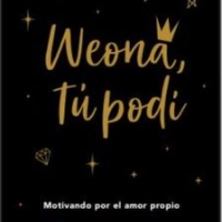 Weona, tú Podà – Carmen Castillo · Planeta